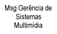Logo Msg Gerência de Sistemas Multimídia em Jardim Botânico