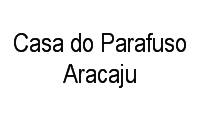 Logo Casa do Parafuso Aracaju Ltda em Centro