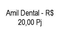 Logo Amil Dental - R$ 20,00 Pj