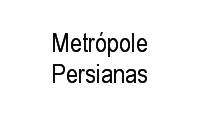 Logo Metrópole Persianas em Nazaré