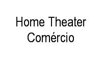 Logo Home Theater Comércio em Copacabana