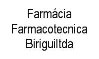 Logo de Farmácia Farmacotecnica Biriguiltda em Centro