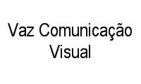 Logo Vaz Comunicação Visual em Jardim Planalto
