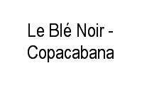 Logo Le Blé Noir - Copacabana em Copacabana