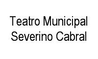 Logo Teatro Municipal Severino Cabral em Centro