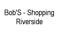 Logo Bob'S - Shopping Riverside em Jóquei