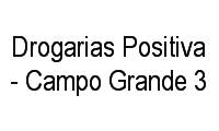 Logo Drogarias Positiva - Campo Grande 3 em Campo Grande