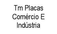 Logo Tm Placas Comércio E Indústria em Bela Aurora