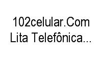 Logo 102celular.Com Lita Telefônica Proficional em Centro