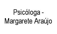 Logo Psicóloga - Margarete Araújo em Caminho das Árvores