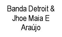 Logo Banda Detroit & Jhoe Maia E Araújo em Zona 07