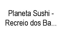 Logo Planeta Sushi - Recreio dos Bandeirantes em Recreio dos Bandeirantes