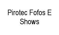 Logo Pirotec Fofos E Shows em Centro