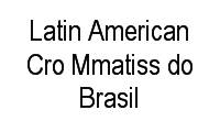 Logo Latin American Cro Mmatiss do Brasil em Brooklin Paulista