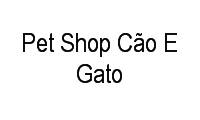 Logo Pet Shop Cão E Gato em Águas Lindas