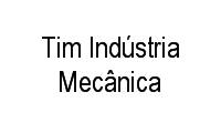 Fotos de Tim Indústria Mecânica em Vila da Penha