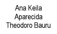 Logo Ana Keila Aparecida Theodoro Bauru em Vila Altinópolis
