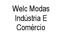 Logo Welc Modas Indústria E Comércio Ltda em Sagrada Família