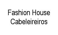 Logo Fashion House Cabeleireiros em Centro