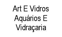 Logo Art E Vidros Aquários E Vidraçaria em Cavalhada