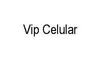 Logo Vip Celular em Centro
