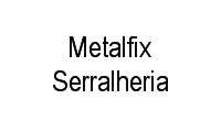 Logo Metalfix Serralheria em Jardim Atlântico