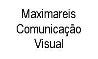 Logo Maximareis Comunicação Visual em Sete de Abril