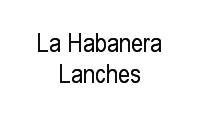 Logo La Habanera Lanches em Tijuca