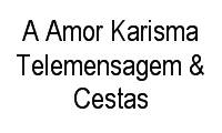 Logo A Amor Karisma Telemensagem & Cestas em Vila Sumaré