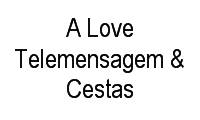 Logo A Love Telemensagem & Cestas em Vila Sumaré