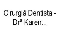 Logo Cirurgiã Dentista - Drª Karen Moretto Militão em Jardim São Cristóvão