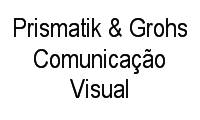 Logo Prismatik & Grohs Comunicação Visual em Mato Grande