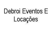 Logo Debroi Eventos E Locações em Vila João Jorge