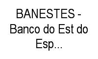 Logo BANESTES - Banco do Est do Esp¡Rito Santo Sa em de Lourdes