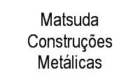 Logo Matsuda Construções Metálicas em Cascavel Velho