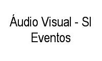 Logo Áudio Visual - Sl Eventos em Boqueirão