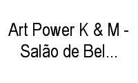 Logo Art Power K & M - Salão de Beleza E Estética em Vila Isabel