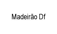 Logo Madeirão Df em Setor Residencial Mestre D'Armas (Planaltina)