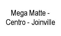 Logo Mega Matte - Centro - Joinville em João Costa