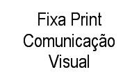 Logo Fixa Print Comunicação Visual em Distrito Industrial