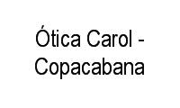 Logo Ótica Carol - Copacabana em Leme