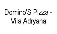 Logo Domino'S Pizza - Vila Adryana em Vila Adyana