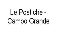 Logo Le Postiche - Campo Grande em Campo Grande