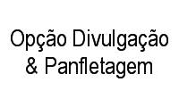 Logo Opção Divulgação & Panfletagem em Prefeito José Walter
