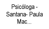 Logo Psicóloga - Santana- Paula Machado E Silva em Jardim São Paulo(Zona Norte)