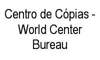 Logo Centro de Cópias - World Center Bureau em Recreio dos Bandeirantes