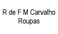 Logo R de F M Carvalho Roupas em Torre