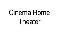 Logo Cinema Home Theater em Centro