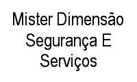 Logo Mister Dimensão Segurança E Serviços em Vila Constança
