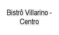 Logo Bistrô Villarino - Centro em Centro